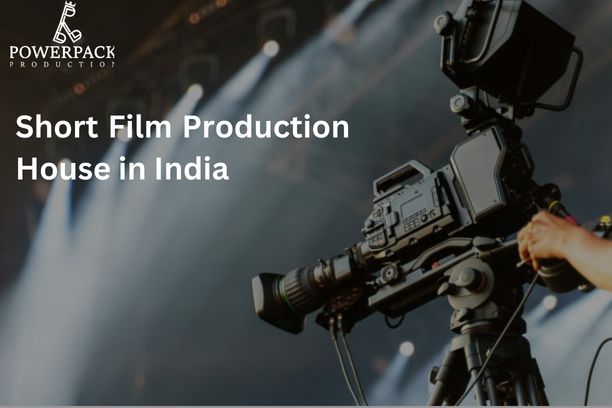 Short Film Production House in India